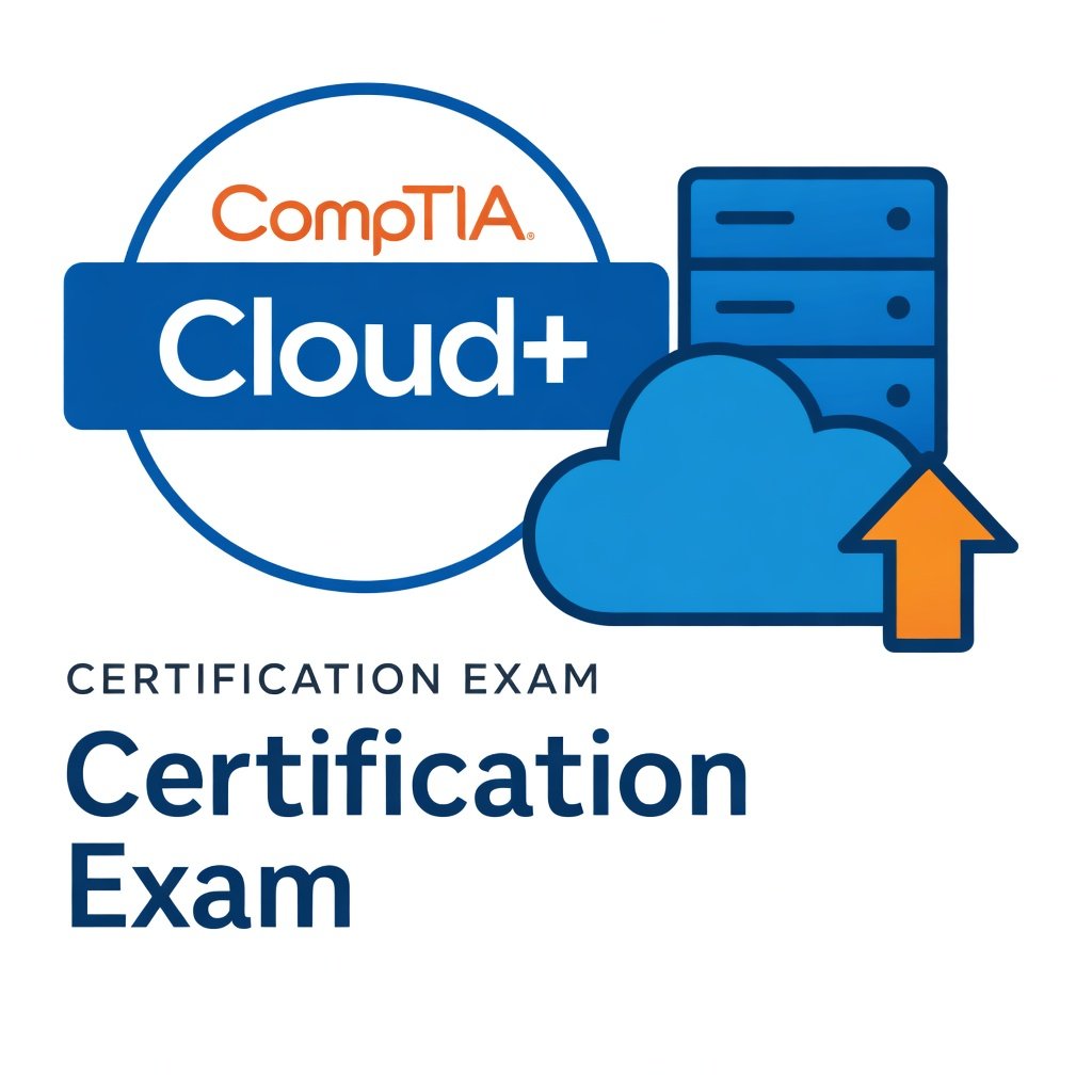 خطة 30 يوم لاجتياز اختبار CompTIA Cloud+ بكفاءة
